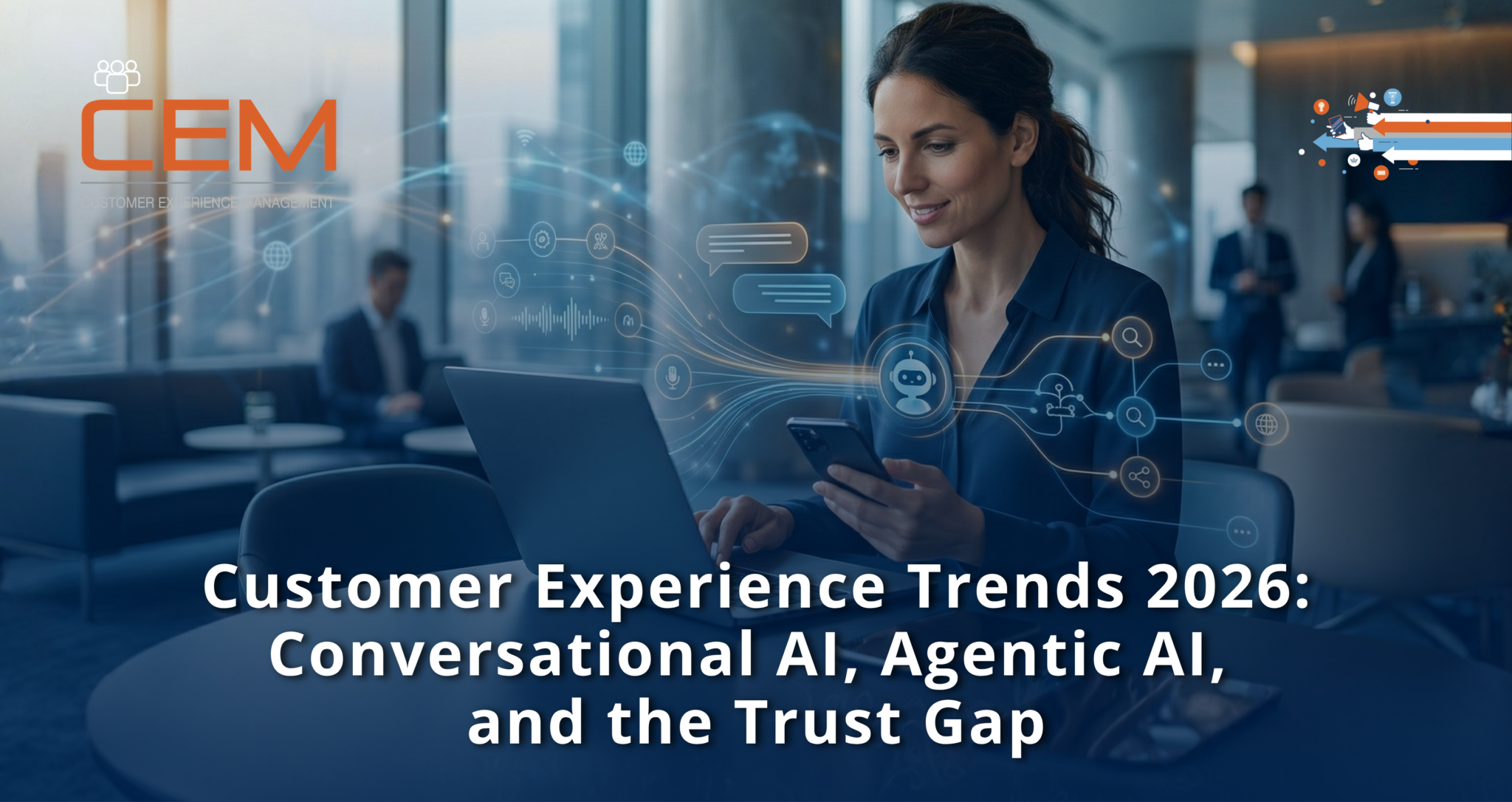 Customer Experience Trends 2026: Conversational AI, Agentic AI, and the ...