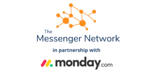 The Messenger Network & Monday.com